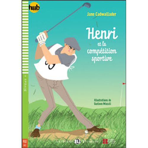 HENRI ET LA COMPETITION SPORTIVE - LECTURES HUB POUSSINS NIV
