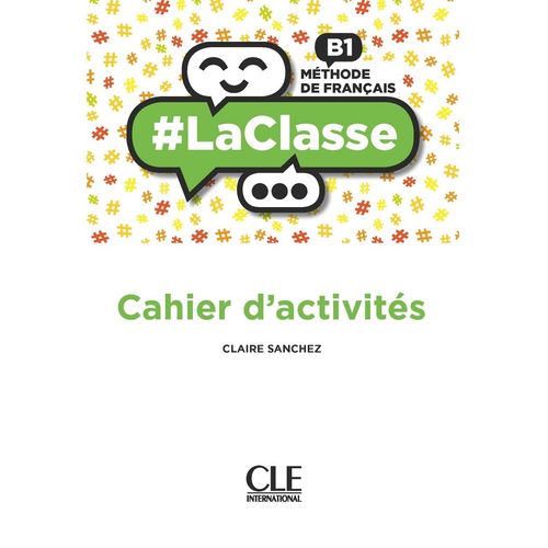 LACLASSE B1 - CAHIER D'ACTIVITES