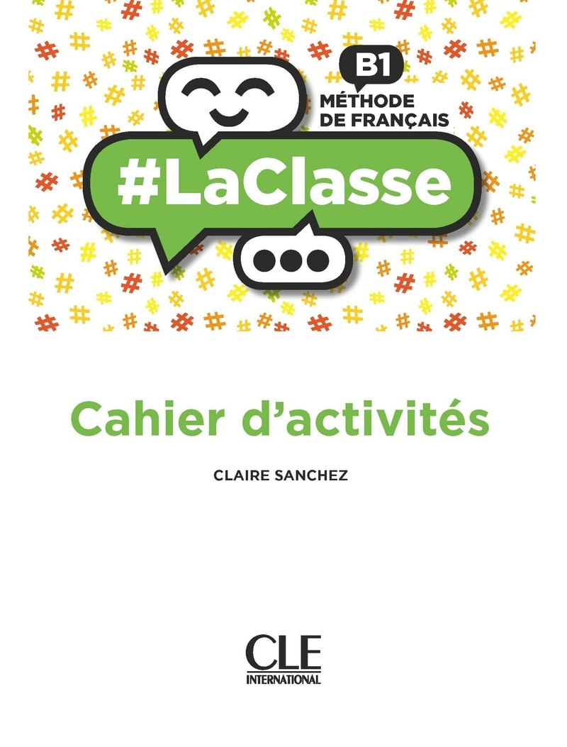 LACLASSE B1 - CAHIER D'ACTIVITES