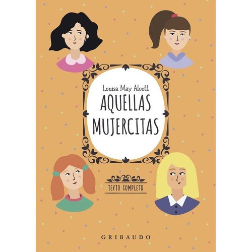 AQUELLAS MUJERCITAS - LOUISA MAY ALCOTT