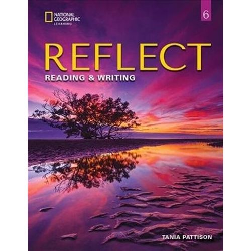 REFLECT 6 - READING AND WRITING - TEACHER'S GUIDE