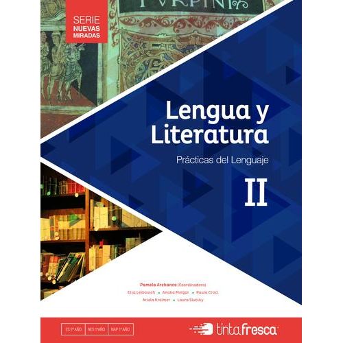LENGUA Y LITERATURA 2 PRACTICAS DEL LENGUAJE - NUEVAS MIRADA