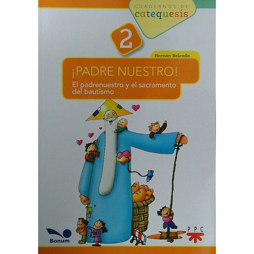 PADRE NUESTRO - 2DO GRADO PADRE NUESTRO - 2DO GRADO