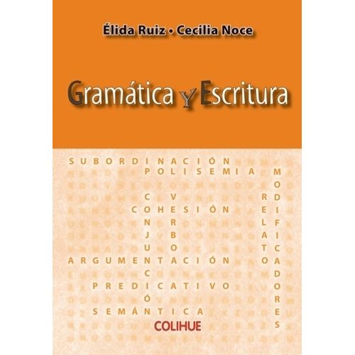GRAMATICA Y ESCRITURA - RUIZ Y NOCE