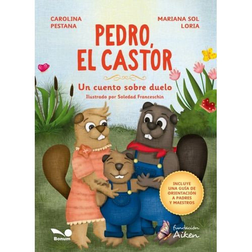 PEDRO EL CASTOR - UN CUENTO SOBRE DUELO