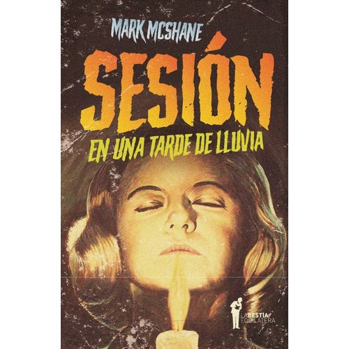 SESION EN UNA TARDE DE LLUVIA - MARK MCSHANE