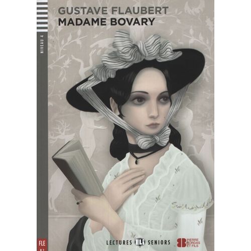 MADAME BOVARY - LECTURES HUB SENIORS NIVEAU 4