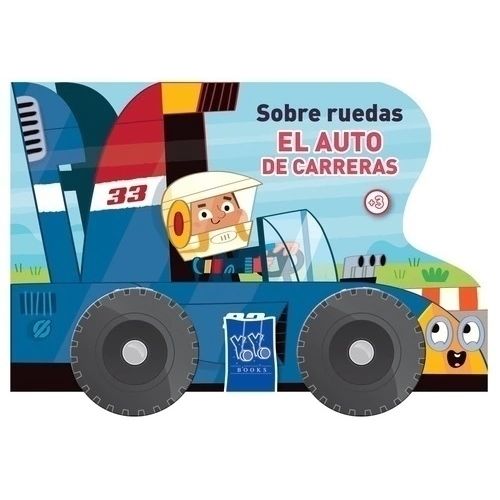 EL AUTO DE CARRERAS - SOBRE RUEDAS