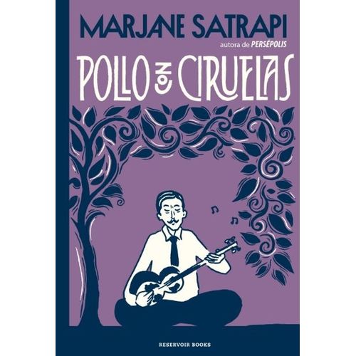 POLLO CON CIRUELAS - MARJANE SATRAPI