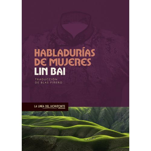 HABLADURIAS DE MUJERES - LIN BAI