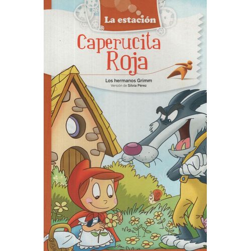 CAPERUCITA ROJA - LA ESTACION