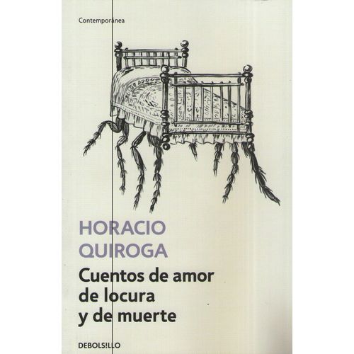 CUENTOS DE AMOR, DE LOCURA Y DE MUERTE (EDICIÓN DE BOLSILLO)