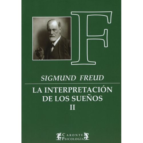 LA INTERPRETACION DE LOS SUEÑOS II