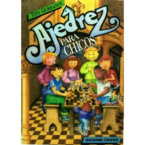 AJEDREZ PARA CHICOS