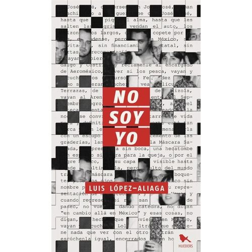 NO SOY YO - LUIS LÓPEZ-ALIAGA