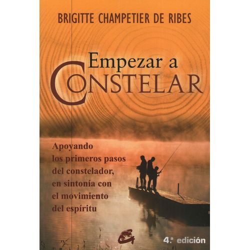 LIBRO EMPEZAR A CONSTELAR - APOYANDO LOS PRIMEROS PASOS DEL
