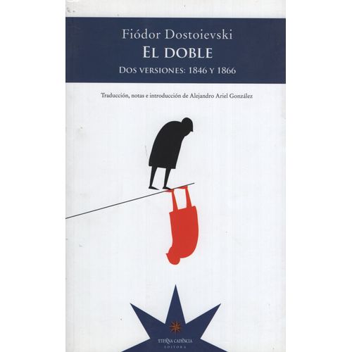 EL DOBLE - DOS VERSIONES 1846 Y 1866
