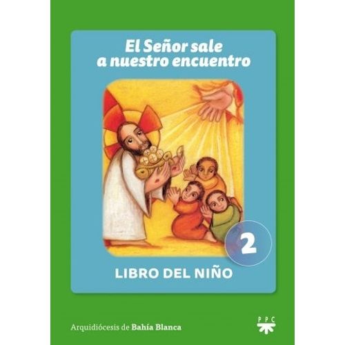 EL SEÑOR SALE A NUESTRO ENCUENTRO - LIBRO DEL NIÑO. 2