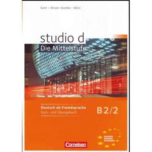 STUDIO DIE MITTELSTUFE B2/2 - KURSBUCH + UBUNGSBUCH