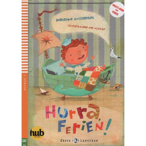 HURRA, FERIEN ! - ERSTE HUB-LEKTÜREN STUFE 1