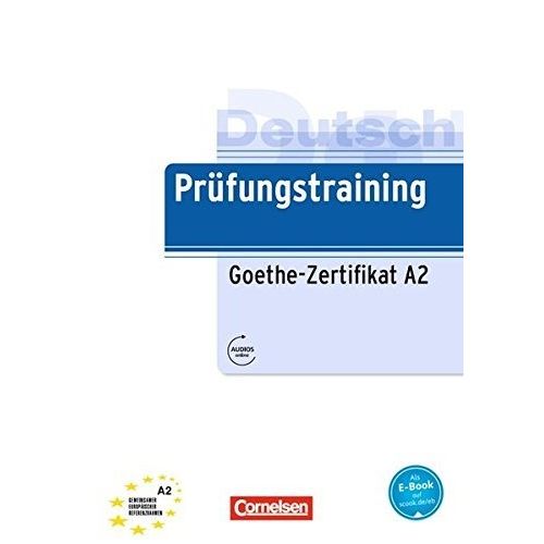 PRUFUNGSTRAINING DAF GOETHE-ZERTIFIKAT A2 - UBUNGSBUCH + AUD