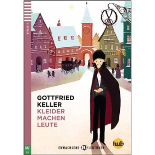 KLEIDER MACHEN LEUTE - ERWACHSENE HUB-LEKTUREN STUFE 3