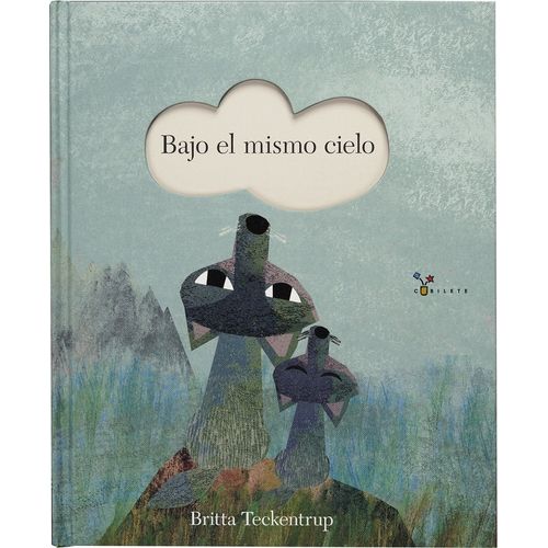 BAJO EL MISMO CIELO - BRITTA TECKENTRUP