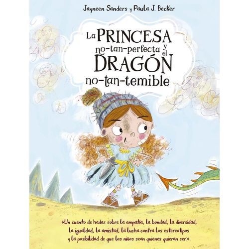 LA PRINCESA NO TAN PERFECTA Y EL DRAGON NO TAN TEMIBLE