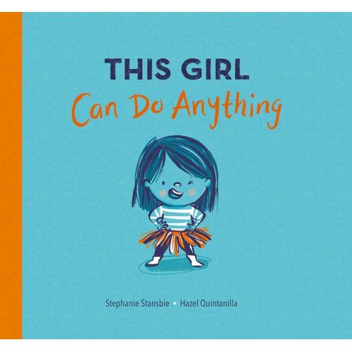 THIS GIRL CAN DO ANYTHING - STANSBIE QUINTANILLA - QUINTANIL