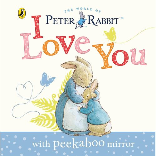 PETER RABBIT - I LOVE YOU - BEATRIX POTTER