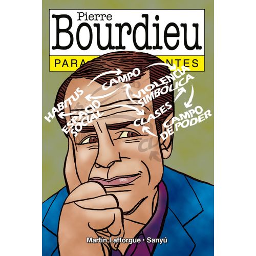 BOURDIEU PARA PRINCIPIANTES - MARTIN LAFFORGUE - SANYU
