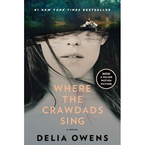 WHERE THE CRAWDADS SING - MOVIE-TIE IN - DELIA OWENS
