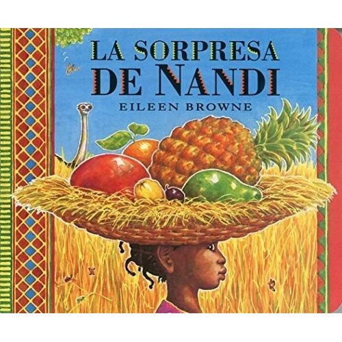 LA SORPRESA DE NANDI - EILEEN BROWNE LA SORPRESA DE NANDI - EILEEN BROWNE