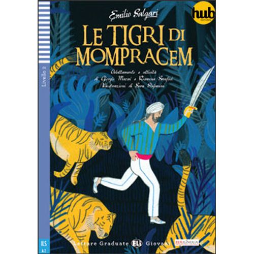 LE TIGRI DI MOMPRACEM - LETTURE HUB GIOVANI LIVELLO 2