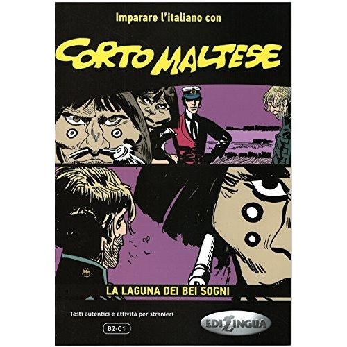 CORTO MALTESE: LA LAGUNA DEI BEI SOGNI