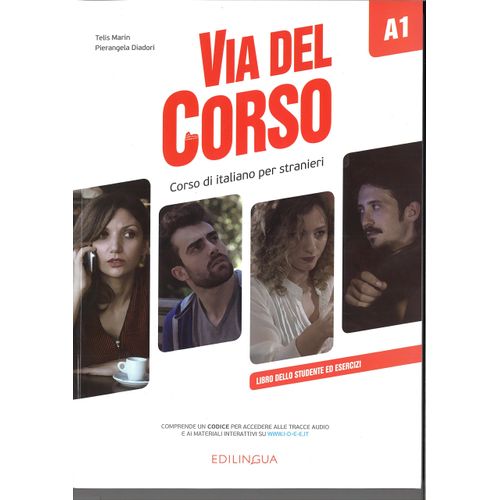 VIA DEL CORSO A1 - LIBRO DELLO STUDENTE ED ESERCIZI