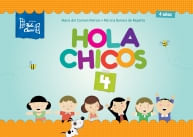 LIBRO HOLA CHICOS 4 - MARIA DEL CARMEN PETRONI