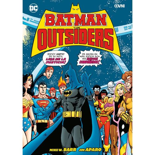 BATMAN Y LOS OUTSIDERS - MIKE BARR, JIM APARO