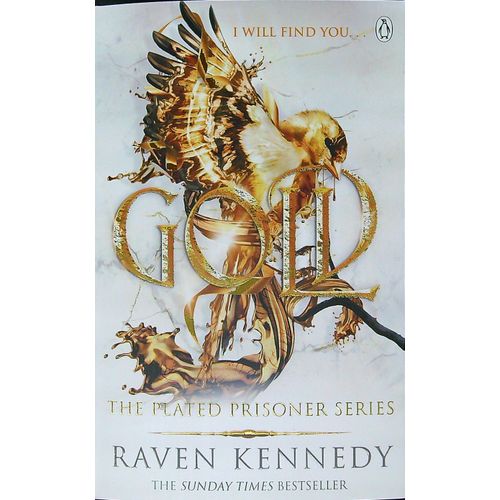 GOLD - THE PLATED PRISONER 5 - RAVEN KENNEDY