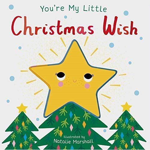 YOU’RE MY LITTLE CHRISTMAS WISH - NICOLA EDWARDS
