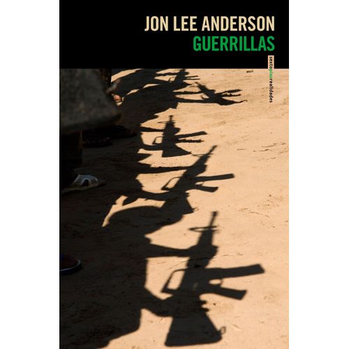 GUERRILLAS - JON LEE ANDERSON