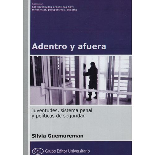 ADENTRO Y AFUERA - SILVIA GUEMUREMAN
