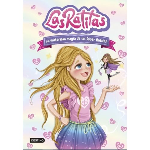 LIBRO LAS RATITAS 3 LA MISTERIOSA MAGIA DE LAS SÚPER RATITAS