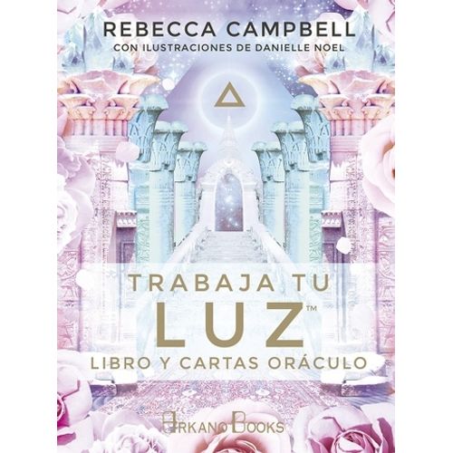 TRABAJA TU LUZ ( LIBRO + CARTAS ) ORACULO