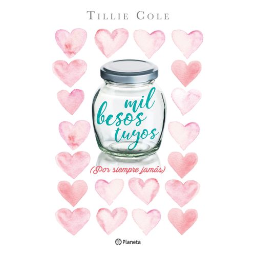 MIL BESOS TUYOS - TILLIE COLE