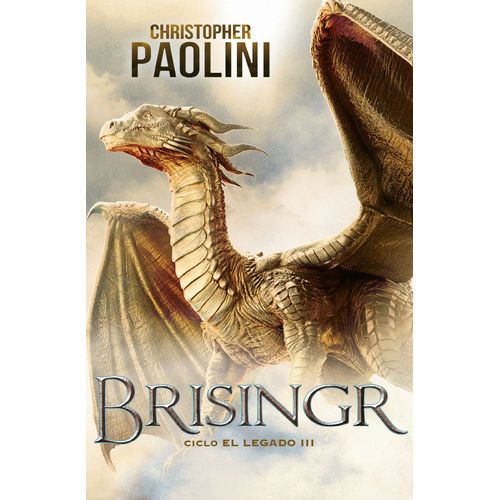BRISINGR - CICLO EL LEGADO 3 - CHRISTOPHER PAOLINI