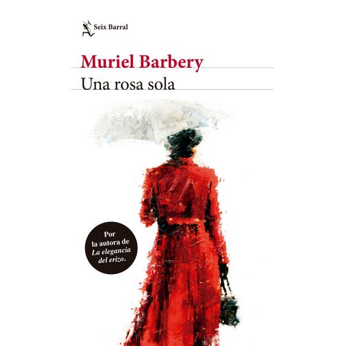 UNA ROSA SOLA - MURIEL BARBERY