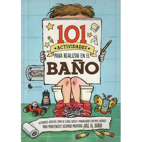 101 ACTIVIDADES PARA HACER EN EL BAÑO