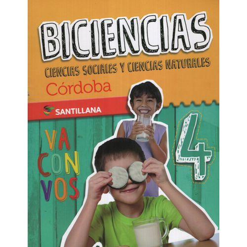 BICIENCIAS 4 - VA CON VOS CORDOBA SANTILLANA