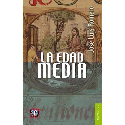 EDAD MEDIA, LA - JOSE LUIS ROMERO